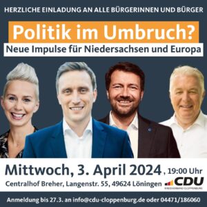 „Politik im Umbruch? – Neue Impulse für Niedersachsen und Europa