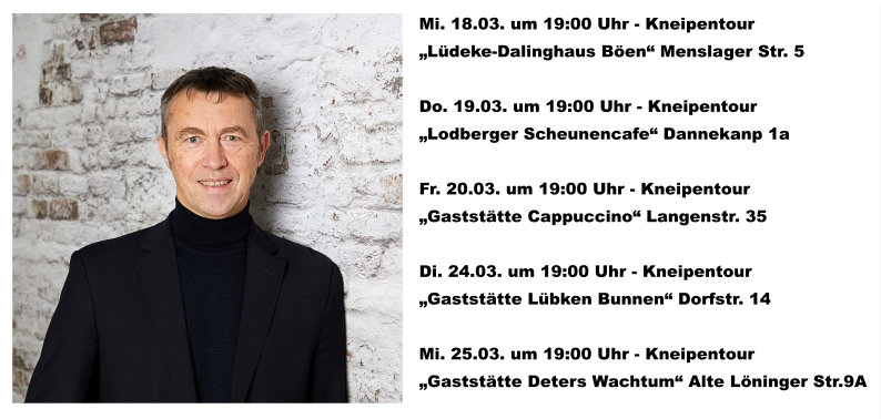 Treffe Gerd, unseren Bürgermeisterkandidaten bei einer Kneipentour oder beim Doppelkopf